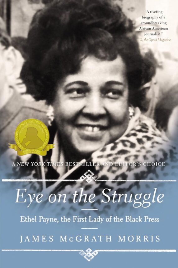 book cover Eye on the Struggle Ethel Payne James McGrath Morris